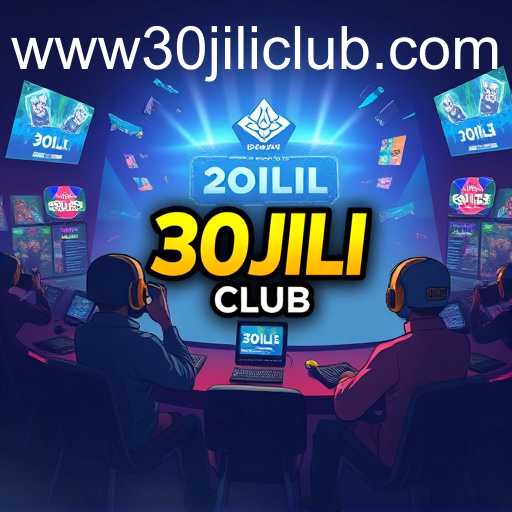 The Rise of 30JILI Club: A New Era in Online Gaming